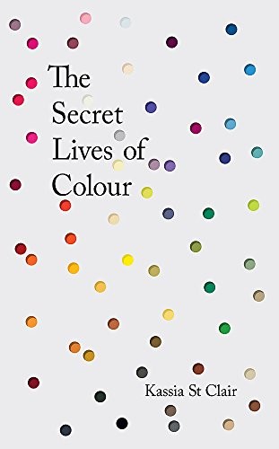 The Secret Lives Of Colour