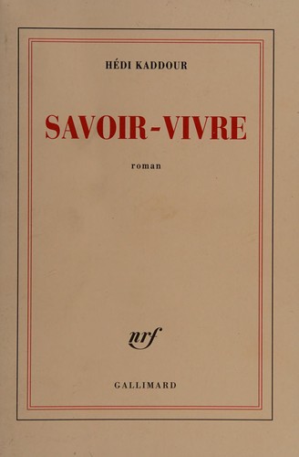 Savoir-vivre by Hédi Kaddour cover