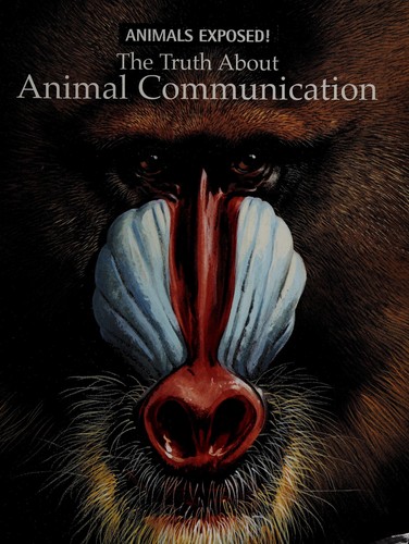 The truth about animal communication by Stonehouse, Bernard. cover