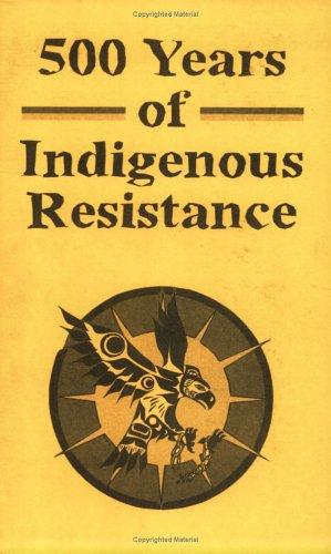 500 Years Of Indigenous Resistance
