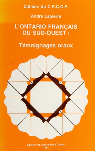 L'Ontario français du Sud-Ouest by André Lapierre cover