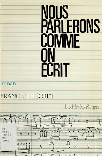 Nous parlerons comme on écrit by France Théoret cover