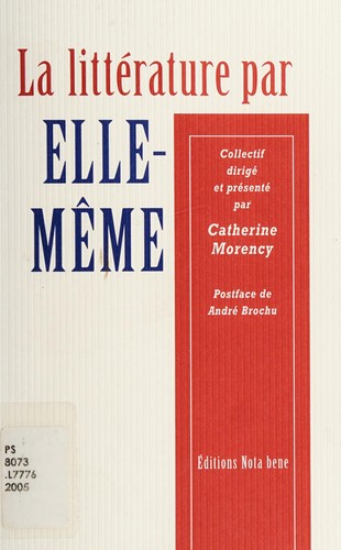 Littérature par elle-même(La)