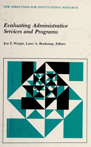 Evaluating Administrative Services and Programs