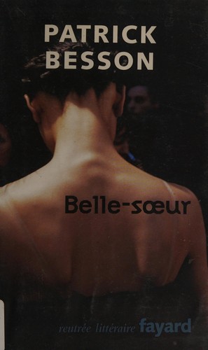 Belle-soeur by Besson, Patrick cover