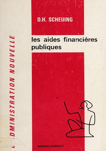 Les aides financières publiques aux entreprises privées en droit français et européen by Dieter Helmut Scheuing cover
