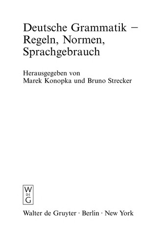 Deutsche Grammatik - Regeln, Normen, Sprachgebrauch by Marek Konopka cover