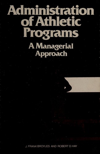 Administration of athletic programs