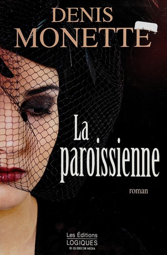 Paroissienne by Denis Monette cover