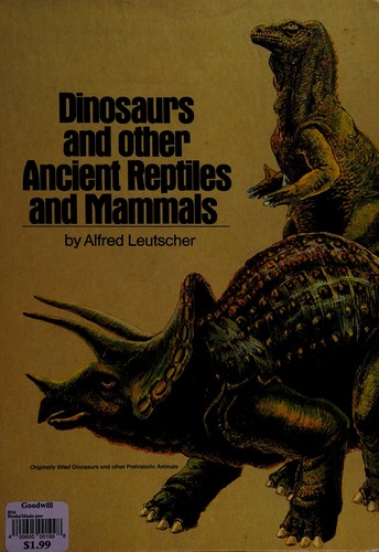 Dinosaurs and other prehistoric animals by Alfred Leutscher cover