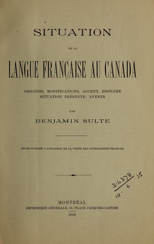 Situation de la langue française au Canada by Benjamin Sulte cover