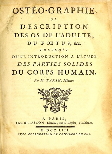 Ostéo-graphie, ou Description des os de l'adulte, du foetus, &c