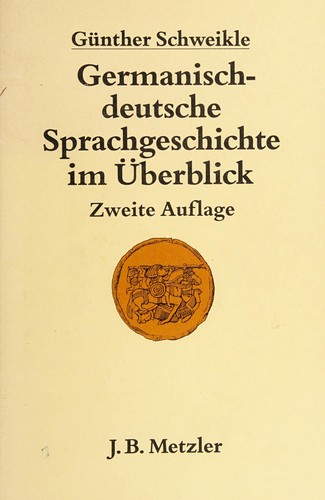 Germanisch-deutsche Sprachgeschichte im Überblick by Günther Schweikle cover