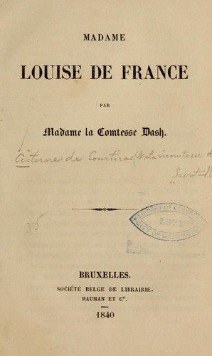 Madame Louise de France by Saint Mars, Gabrielle Anne Cisterne de Courtiras vicomtesse de cover