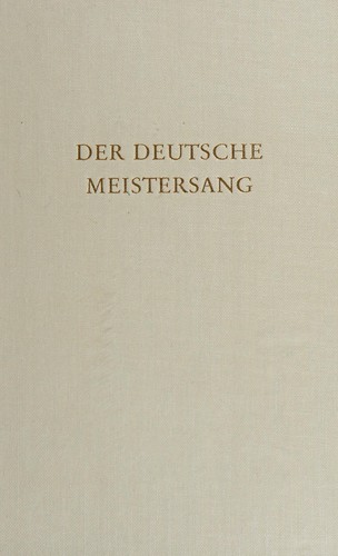 Der deutsche Meistersang by Bert Nagel cover
