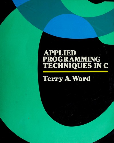 Applied programming techniques in C