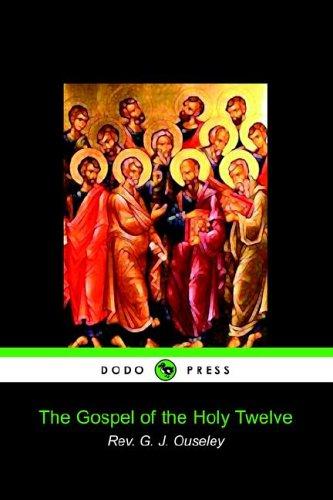 The Gospel of the Holy Twelve