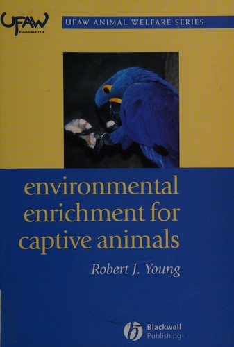 Environmental enrichment for captive animals by Robert J. Young cover
