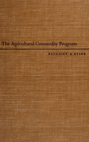 The agricultural commodity programs