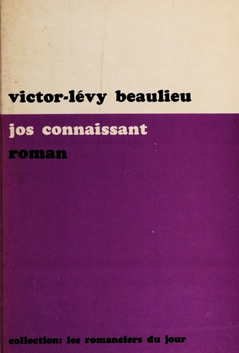 Jos connaissant; roman by Beaulieu, Victor Lévy cover