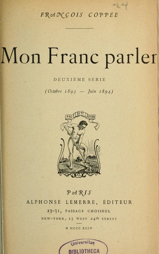 Mon franc-parler by François Coppée cover