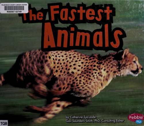 The fastest animals by Catherine Ipcizade cover