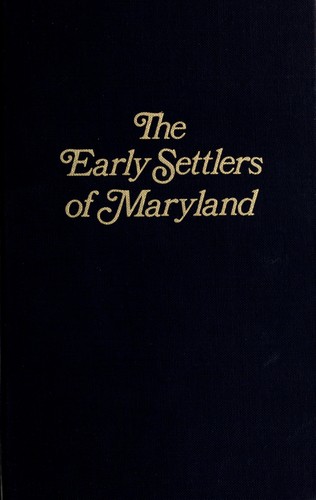 The early settlers of Maryland