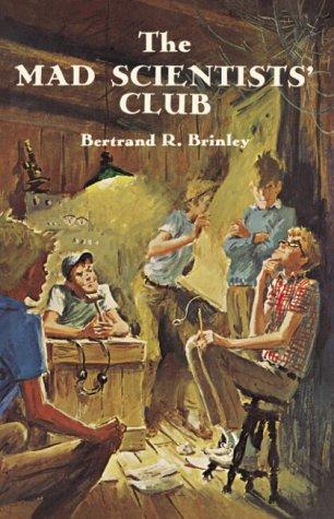 The mad scientists' club