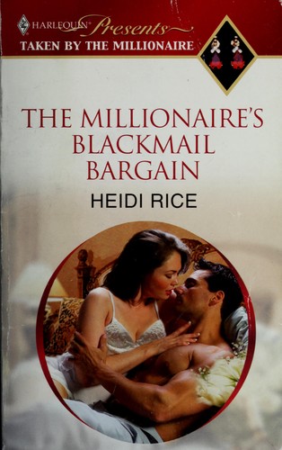 The Millionaire's Blackmail Bargain