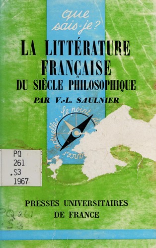La littérature française du siècle philosophique by Verdun L. Saulnier cover