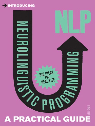 Introducing Neurolinguistic Programming by Neil Shah cover