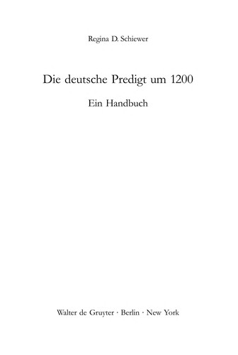Die deutsche Predigt um 1200 by Regina D. Schiewer cover