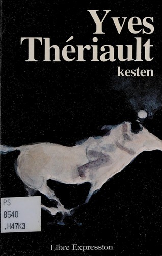 Kesten by Yves Thériault cover