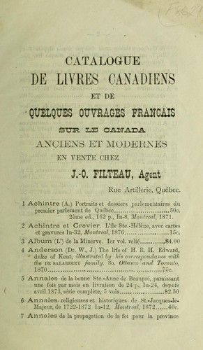Catalogue de livres Canadiens et de quelques ouvrages francais sur le Canada anciens et modernes by Filteau, J. O., Bookseller, Quebec city cover
