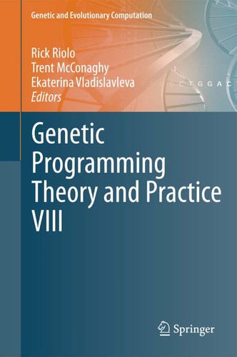 Genetic Programming Theory and Practice VIII by Rick Riolo cover