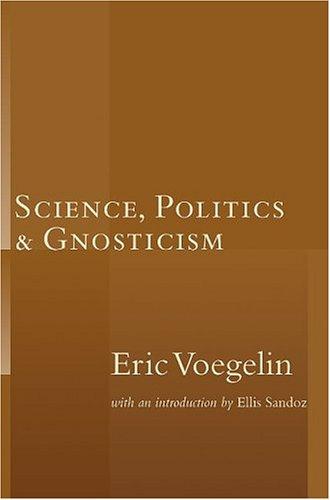 Wissenschaft, Politik, und Gnosis by Eric Voegelin cover