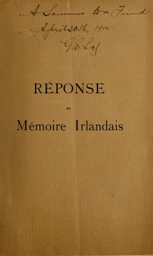Réponse aux prétendus griefs des catholiques irlandais du Canada contre les catholiques français du même pays by  cover