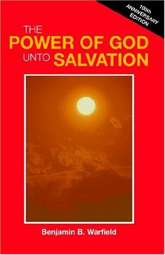 The Power Of God Unto Salvation