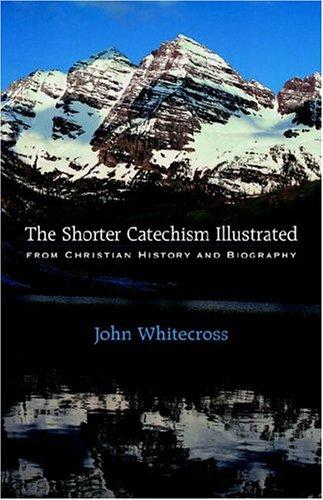 The Shorter Catechism