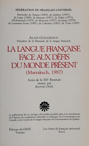 LA Langue Francaise Face Aux Defis Du Monde Present