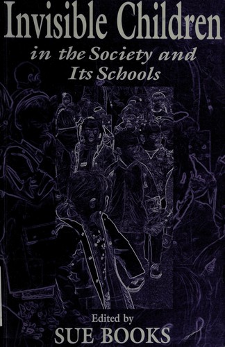 Invisible children in the society and its schools