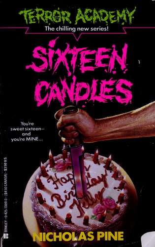Sixteen Candles (Terror Academy Book No.3)