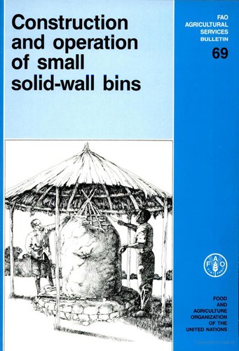 Construction and operation of small solid-wall bins