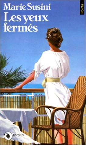Les yeux fermés by Marie Susini cover