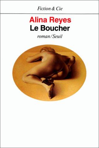 Le boucher by Alina Reyes cover