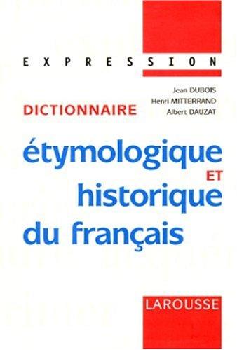 Dictionnaire étymologique et historique du français by Jean Dubois cover
