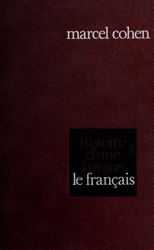 Histoire d'une langue by Marcel Samuel Raphaël Cohen cover