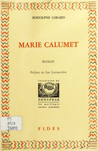 Marie Calumet, roman by Rodolphe Girard cover