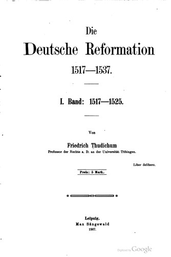 Die Deutsche Reformation, 1517-1537 by Friedrich Wolfgang Karl von Thudichum cover