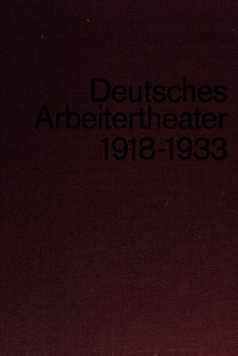 Deutsches Arbeitertheater 1918-1933 by Ludwig Hoffmann cover